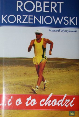 ...and that's it. Robert Korzeniowski