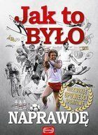 How it really was. Unusual sport stories