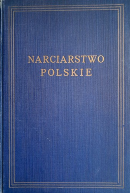 The Polish skiing. Volume III of Polish Ski Association Yearbook (1929)