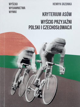 Aces Criterion. Friendship Race of Poland and Czechoslovakia (cycling)