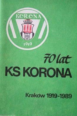 70 years of Korona Cracow 1919-1989
