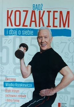 Be a Cossack and take care of yourself