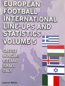 European football international line-ups and statistics. Volume 5