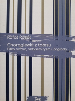 Tallit flags. Football, anti-Semitism and the Holocaust