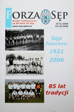 Sep Zelechow 1921-2006. 85 years of traditions