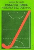 Field hockey -  history without secrets