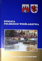 The Capital City of Polish Rowing. The History of The Brda Cup Rowing Race