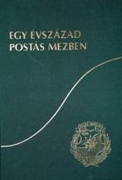 The first century of Postav-Matav SE 1899-1999