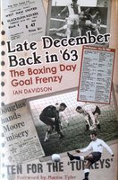 Late December Back in '63. The Boxing Day Goal Frenzy
