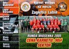 Zaglebie Lubin Spring Round 2005 Idea Ekstraklasa season ticket