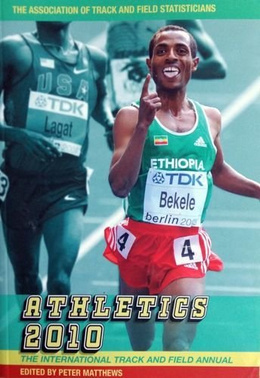 Athletics 2010 The Association of Track and Field Statisticians