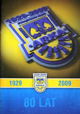 Arka Gdynia 80 years 1929-2009