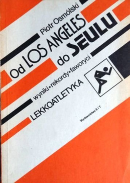 From Los Angeles to Seoul - Results, records, favorites - Athletics