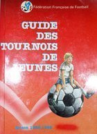 The Guide of youngest football teams tournaments 1988-1989 (France)