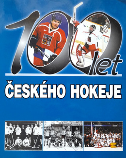100 years of Czech ice hockey (Czech Republic)