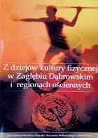 History of physical culture in Zaglebie Dabrowskie region