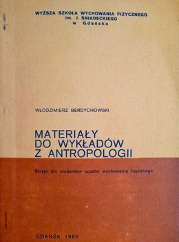 Lectures of anthropology. A script for students of physical education universities