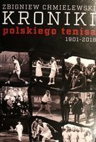 The Polish tennis chronicles 1901-2018