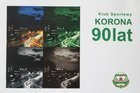 Postcard 90th Anniversary KS Korona Cracow
