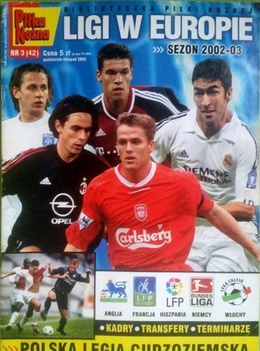 European Leagues 2002/2003 Fan's Guide (Pilka Nozna weekly magazine)
