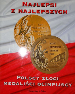 The Best. Polish Olympic golden medallists