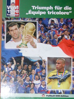 FIFA World Cup France 1998. The Triumph of Tricolors Team