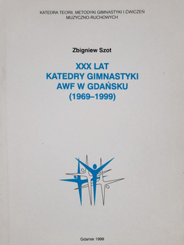 XXX years of the Department of Gymnastics at the Academy of Physical Education in Gdańsk (1969-1999)