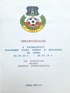 Report on the activities of the Skoczów Football Sub-District for the period March 24, 2012 - March 28, 2014