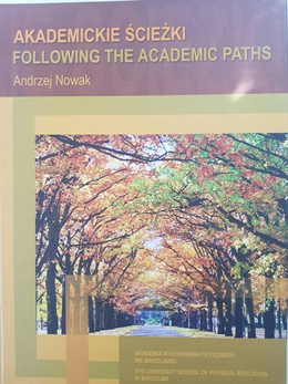 Following the academic paths. Wroclaw Physical Culture Academy