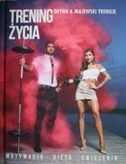 Life training. Deynn & Majewski trains