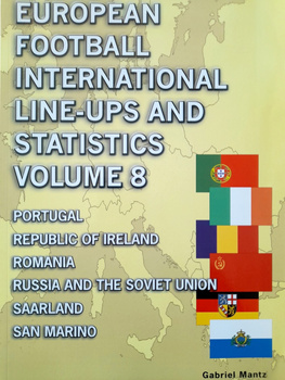 European football international line-ups and statistics. Volume 8