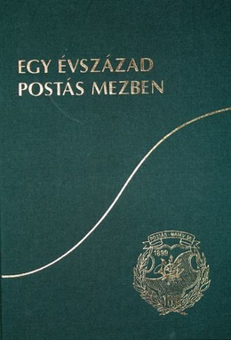 The first century of Postav-Matav SE 1899-1999