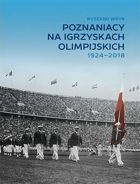 The Sportsmens from Poznan (Poland) in Olympic Games 1924 - 2018