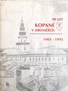 90 years of football in Kromeriz 1903-1993 (Czech Republic)