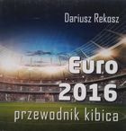 Euro 2016 Supporter Guide