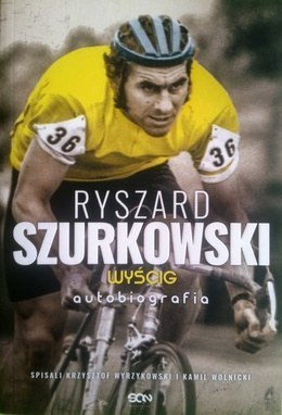 Ryszard Szurkowski. The Race (autobiography)