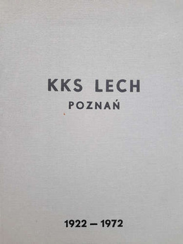 50 years of Lech Poznan 1922-1972