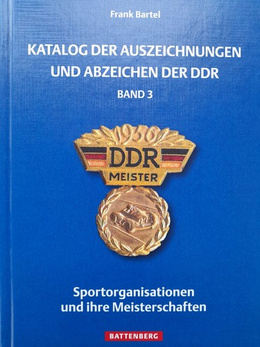 Catalogue of DDR Sports Associations and Unions Badges, Awards and Medals (Volume 3)
