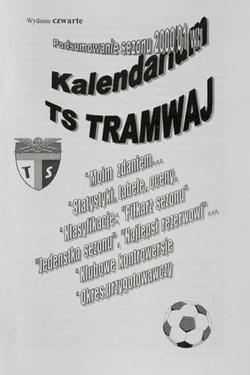 The Calendar of TS Tramwaj Cracow (season 2000/2001). The fourth edition programme