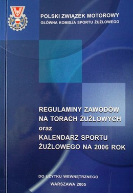 The Rules of Speedway Races and Speedway Events Calendar 2006