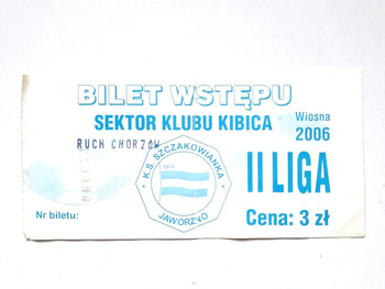 Szczakowianka Jaworzno - Ruch Chorzow, II league match ticket (1.4.2006)