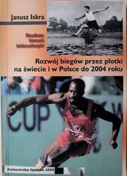 Hurdle races' development in the World and in Poland to 2004 year + CD
