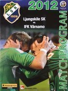 Ljungskile SK - IFK Värnamo Superettan Official programm (22.08.2012)