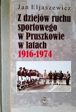 History of sport in Pruszkow 1916-1974