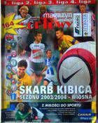 Ekstraklasa, Second, Third and Fourth Polish League Guide - Spring 2004 (Przeglad Sportowy/Tempo/Sport)