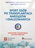 Sport for organ transplant and dialysis patients