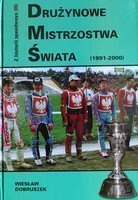 Team World Championship 1991-2000 (Speedway history volume III)