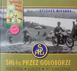 On the SHL motorbike across Goloborze. History People Events