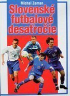 The Decade of Slovakia Football