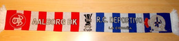 UEFA Cup Matches Allborg BK - Deportivo La Coruna 18&26.02.2009 scarf